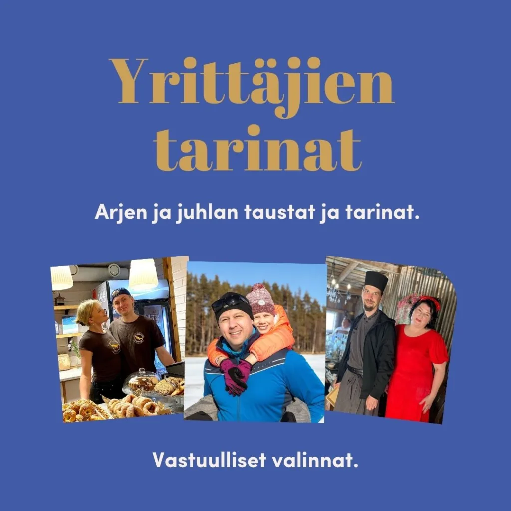 Pohjoisen Saimaan yrittäjien tarinoissa nousevat esiin arjen ilot ja vastuulliset teot.